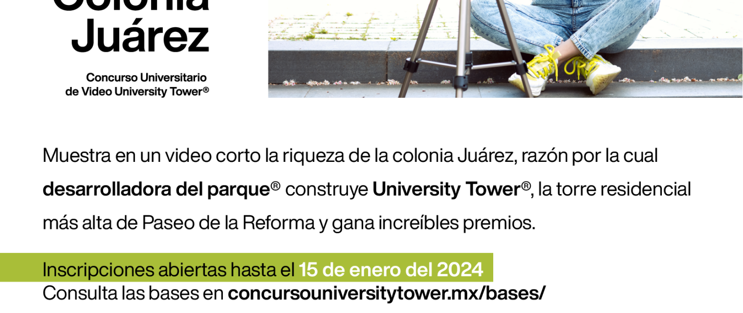 COMUNICADO. Amplían para enero de 2024 la convocatoria del Concurso Universitario de Video University Tower